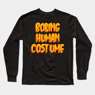 Boring Human Costume Long Sleeve T-Shirt